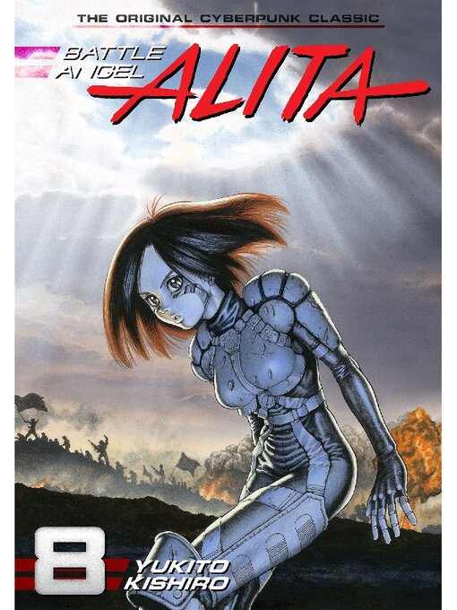 Title details for Battle Angel Alita, Volume 8 by Yukito Kishiro - Available